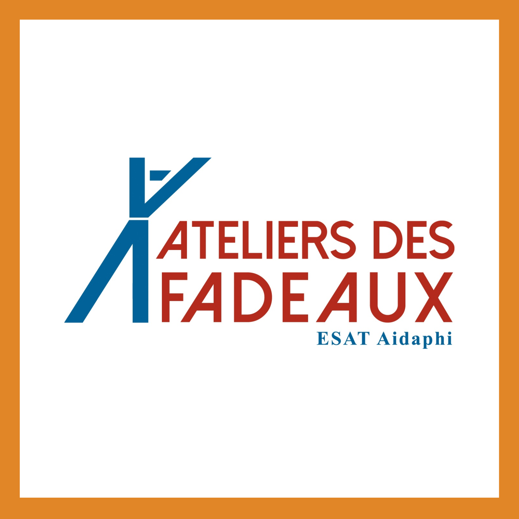 Ateliers des Fadeaux, ESAT Aidaphi